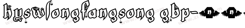 HYSWLongFangSong GBp字体转换